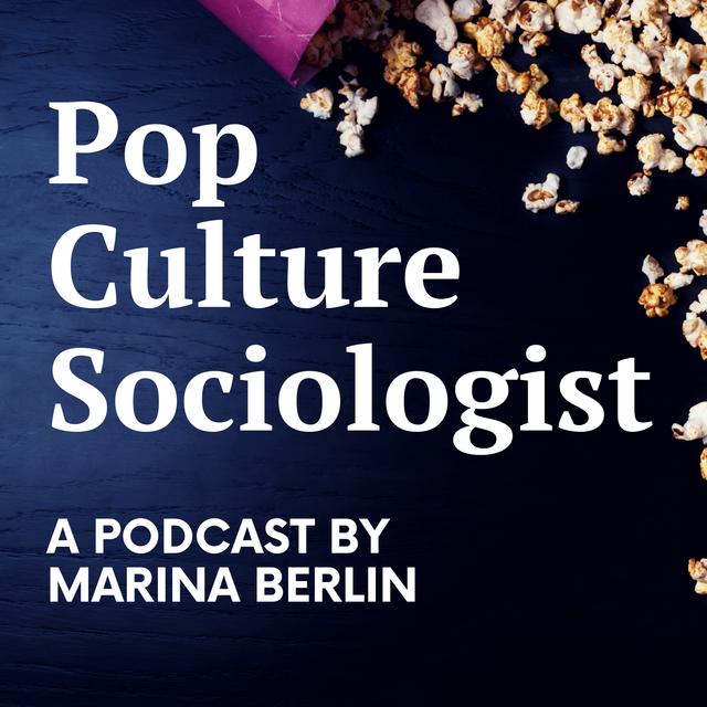 Pop Culture Sociologist - podcast cover