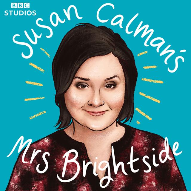 Susan Calman's - Mrs Brightside - podcast cover