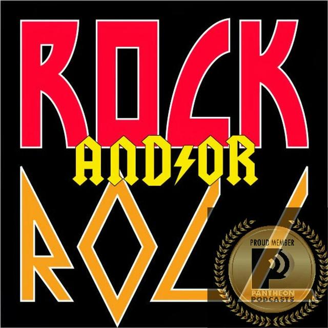 ROCK AND/OR ROLL - podcast cover