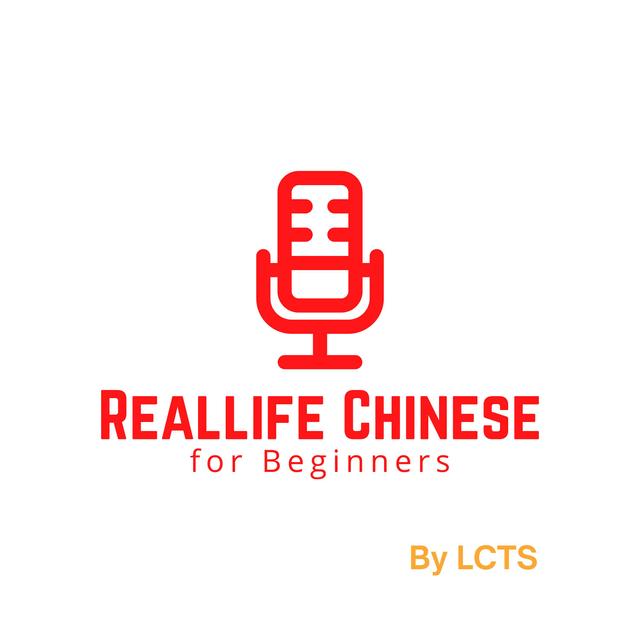 RealLife Chinese for Beginners - podcast cover
