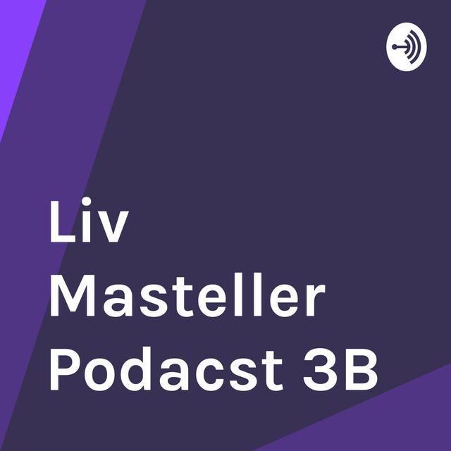 Liv Masteller Podacst 3B - podcast cover