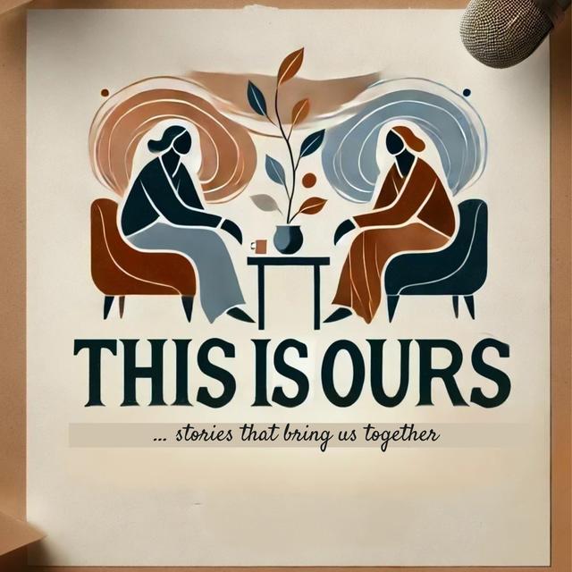 This is Ours - podcast cover