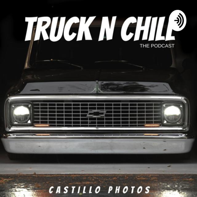 Truck N Chill - podcast cover