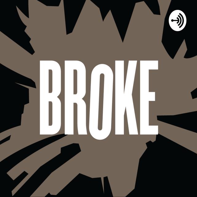 Broke - podcast cover