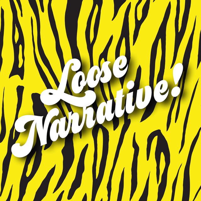 Loose Narrative! - podcast cover