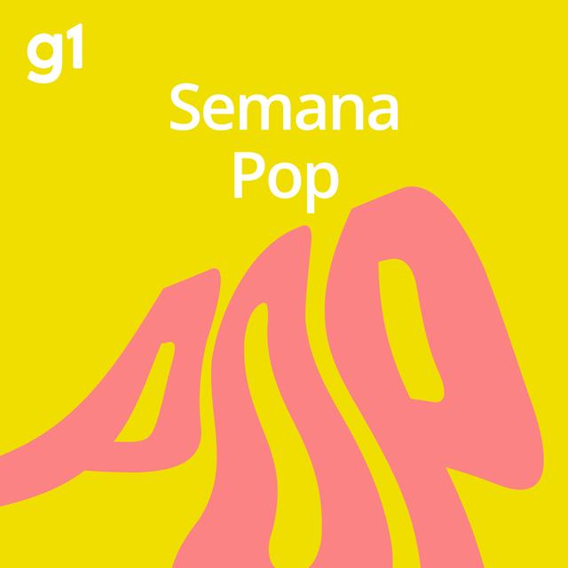 G1 - Semana Pop - podcast cover