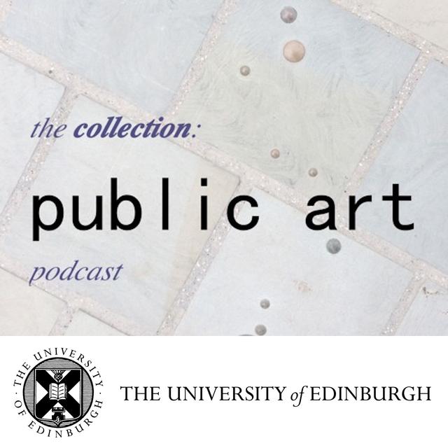 The Collection: Public Art - podcast cover