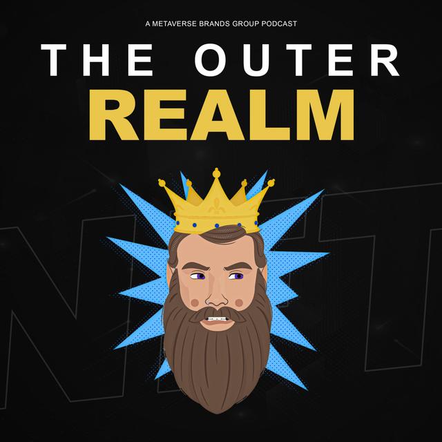The Outer Realm NFT Podcast - podcast cover