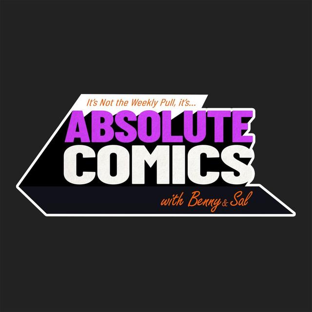 Absolute Comics, Formerly Weekly Pull - podcast cover