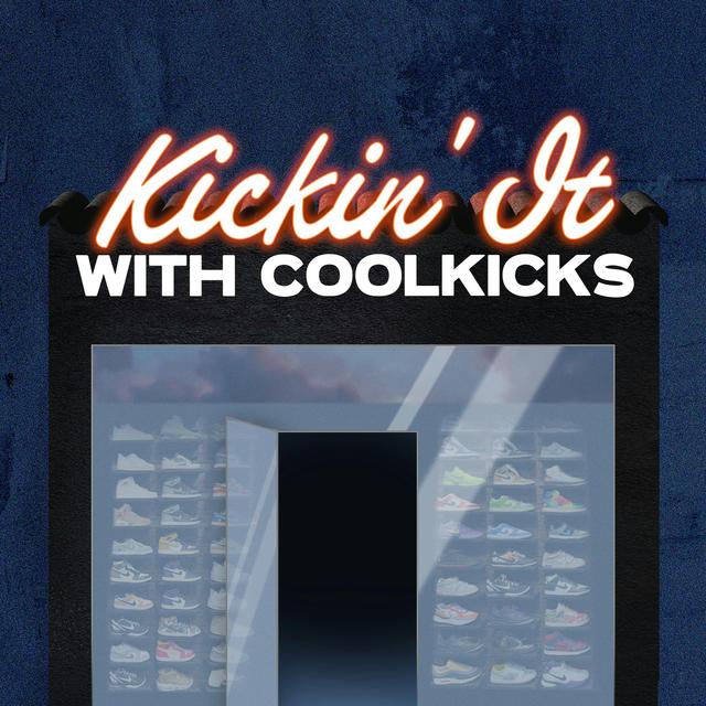 KICKIN' IT WITH COOLKICKS - podcast cover