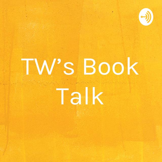 TW’s Book Talk - podcast cover