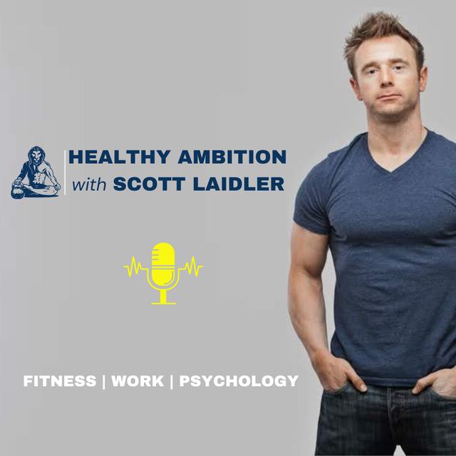 Healthy Ambition Podcast with Scott Laidler - podcast cover