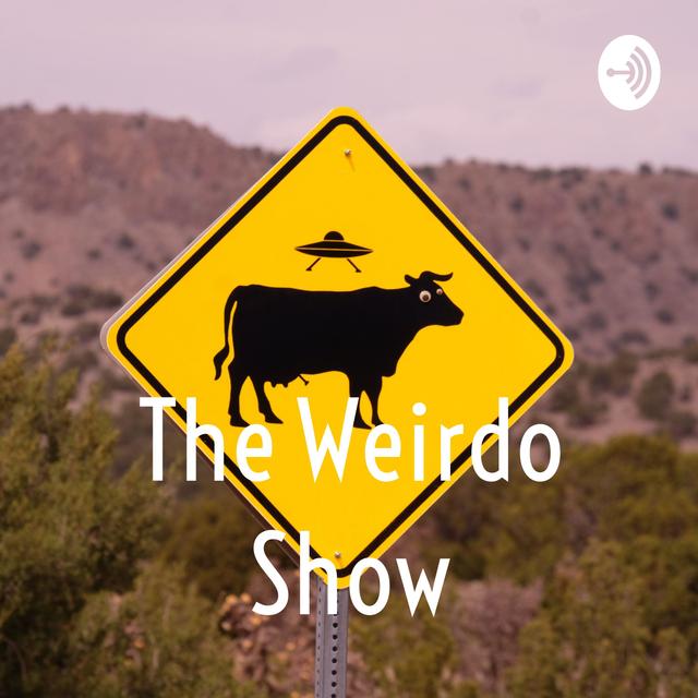 The Weirdo Show - podcast cover