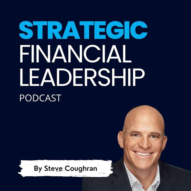Strategic Financial Leadership - podcast cover