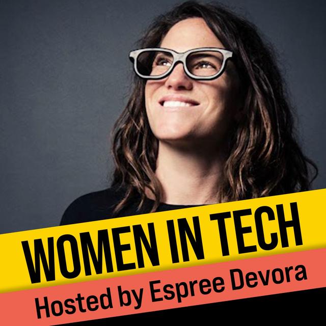Women in Tech Podcast, hosted by Espree Devora - podcast cover