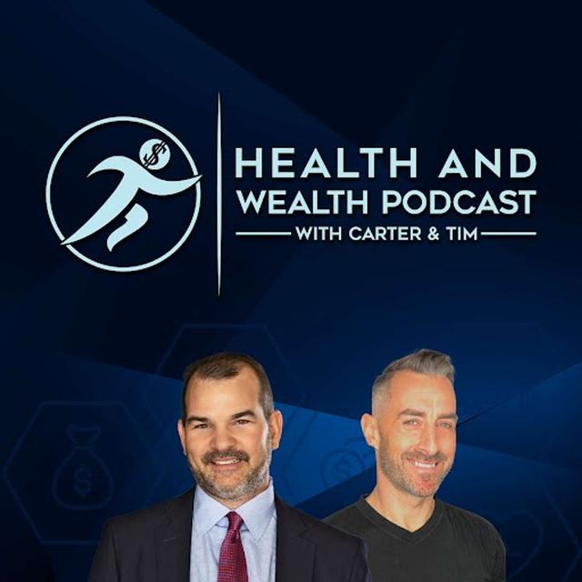 Health and Wealth Podcast with Carter & Tim - podcast cover