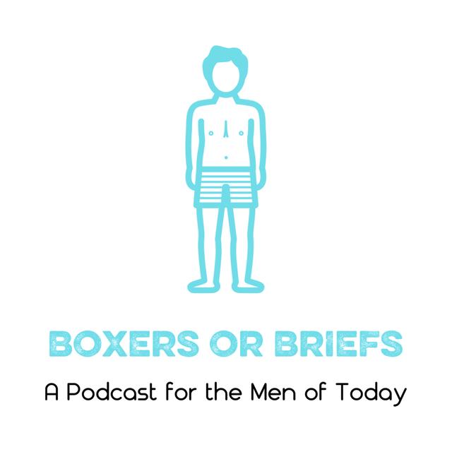 Boxers or Briefs - podcast cover