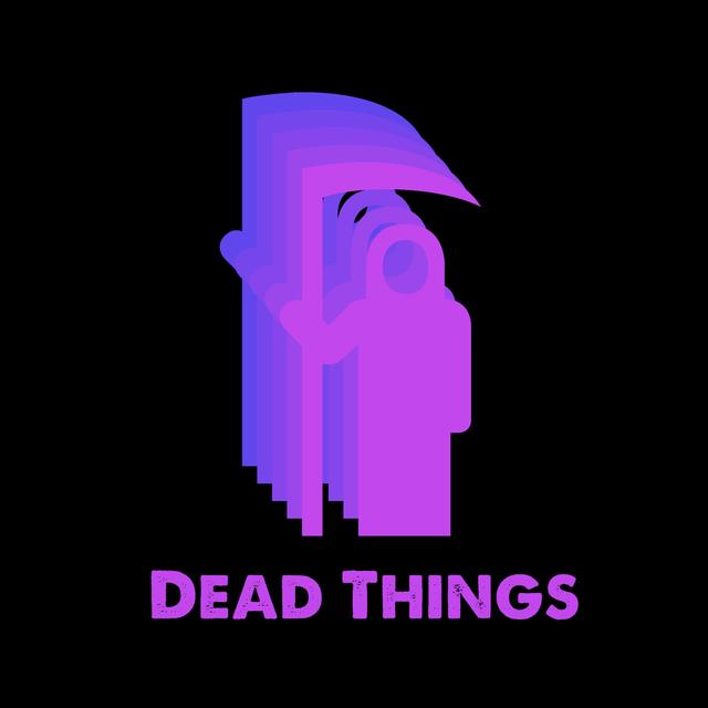 Dead Things Podcast - podcast cover