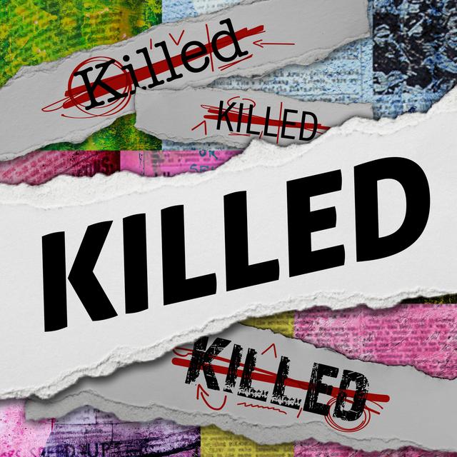 KILLED - podcast cover