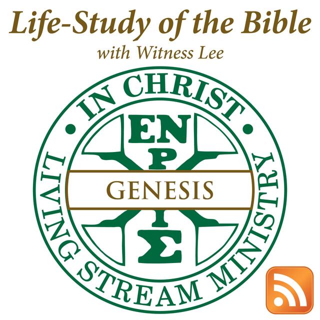 Life-Study of Genesis with Witness Lee - podcast cover