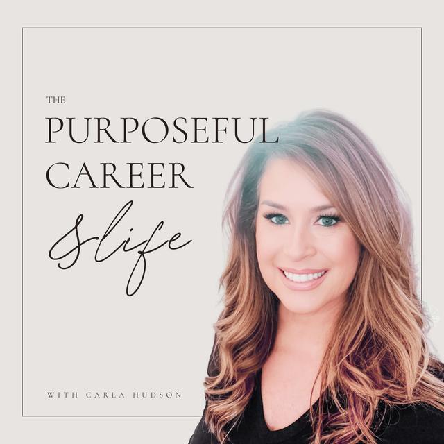 The Purposeful Career Podcast - podcast cover