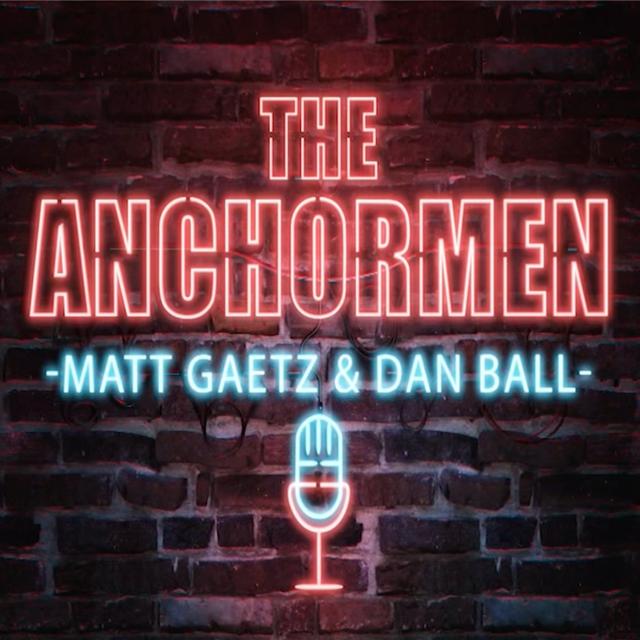 The Anchormen Show with Matt Gaetz - podcast cover