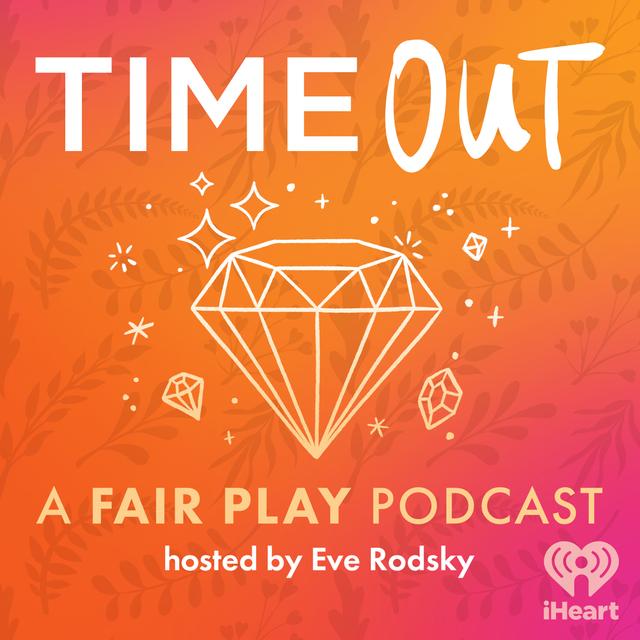 Time Out: A Fair Play Podcast - podcast cover