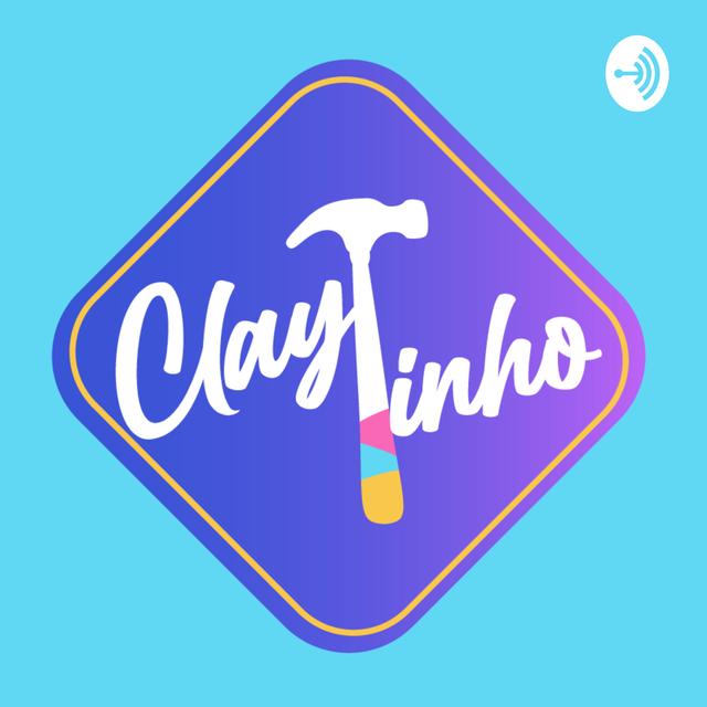 Claytinho - podcast cover