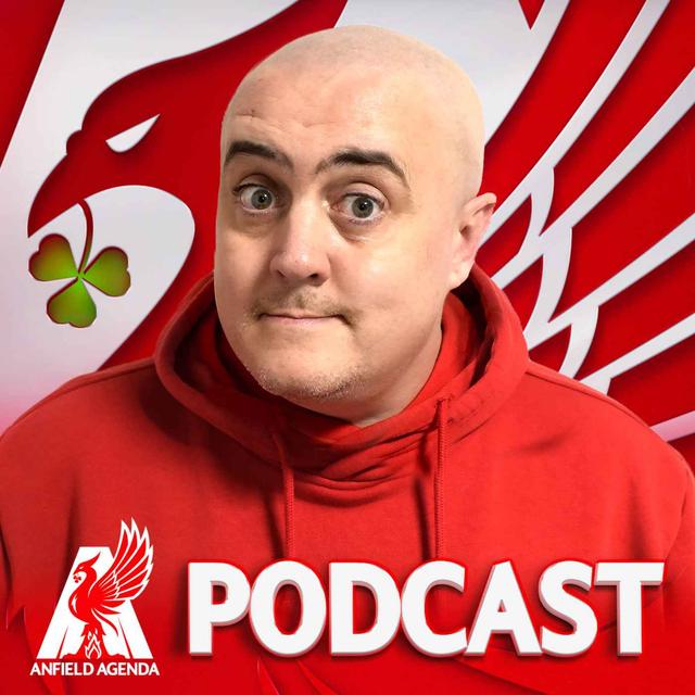 Anfield Agenda - Liverpool FC Podcast - podcast cover