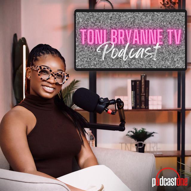 Toni Bryanne TV Podcast - podcast cover