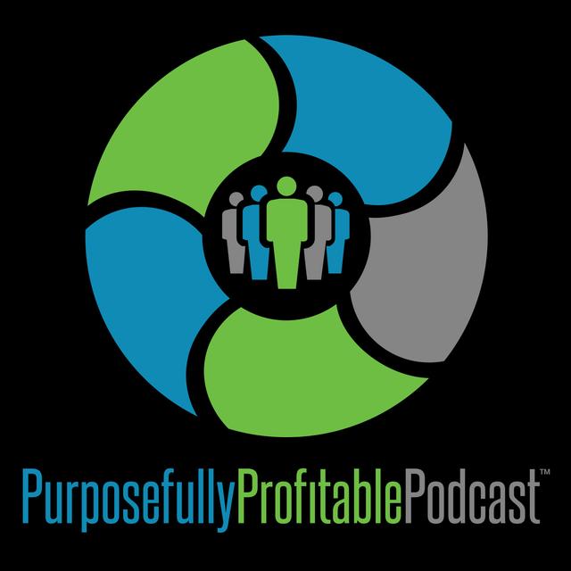 Purposefully Profitable Podcast - podcast cover