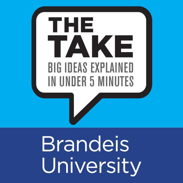 The Take: Big Ideas Explained in Under 5 Minutes - podcast cover