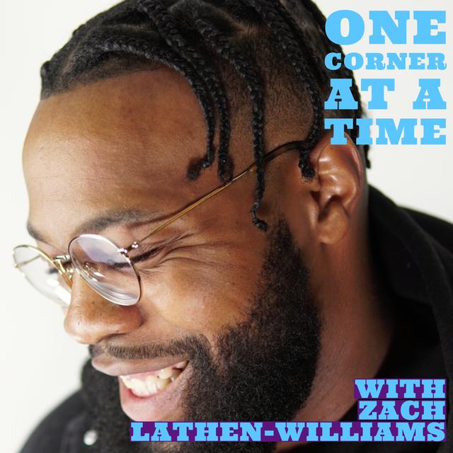 One Corner At A Time - podcast cover