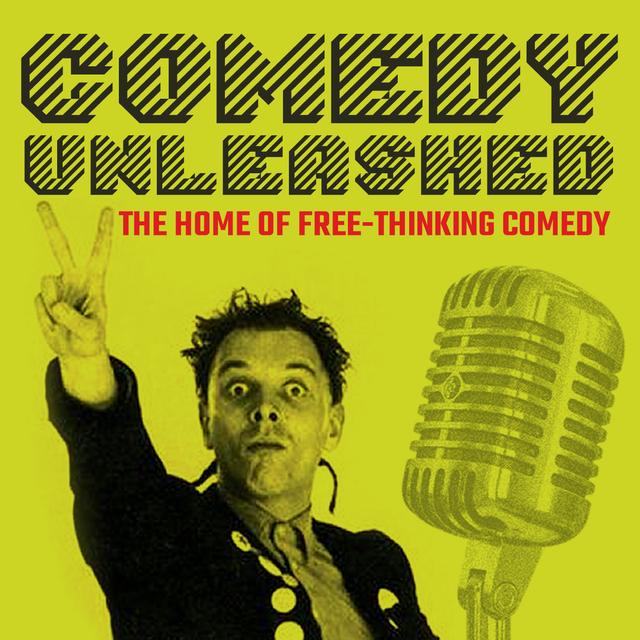 Comedy Unleashed - podcast cover