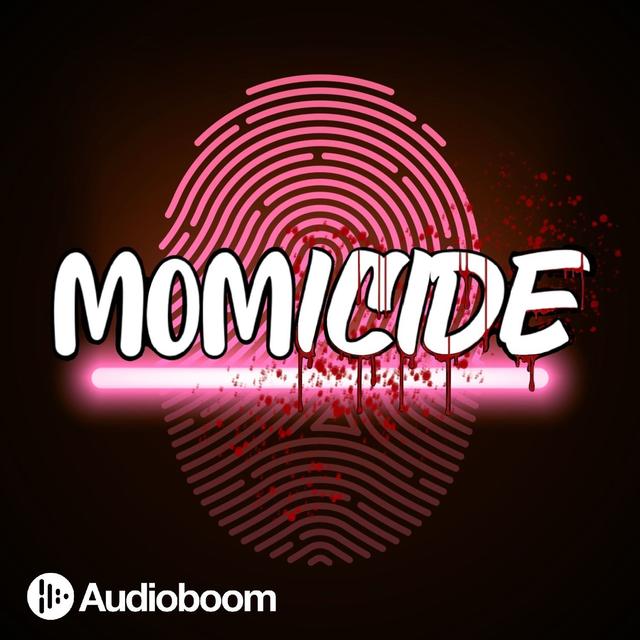 Momicide - podcast cover