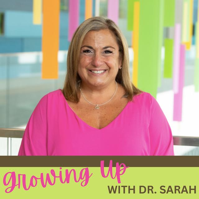 Growing Up with Dr. Sarah - podcast cover