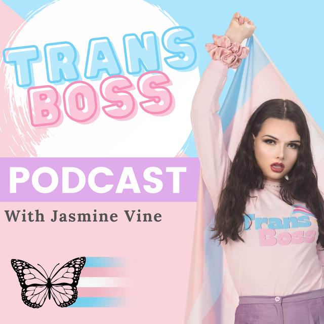 Trans Boss Podcast - podcast cover
