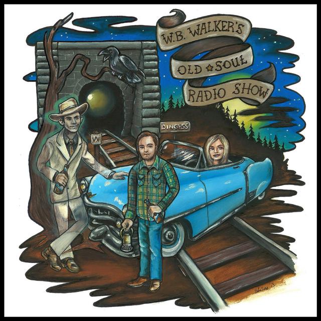 W.B. Walker's Old Soul Radio Show - podcast cover