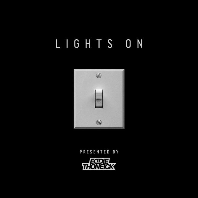 Eddie Thoneick: #LightsOn - podcast cover