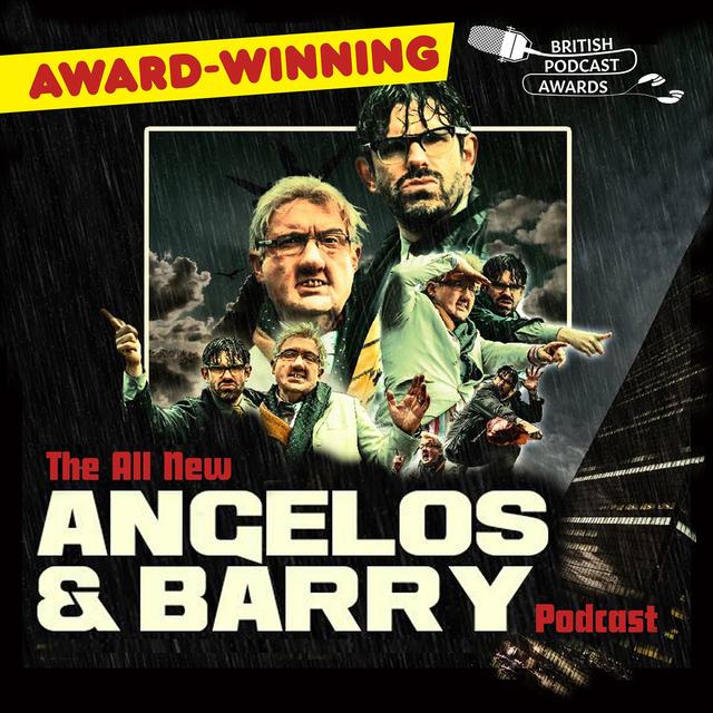 The All New Angelos and Barry Podcast - podcast cover