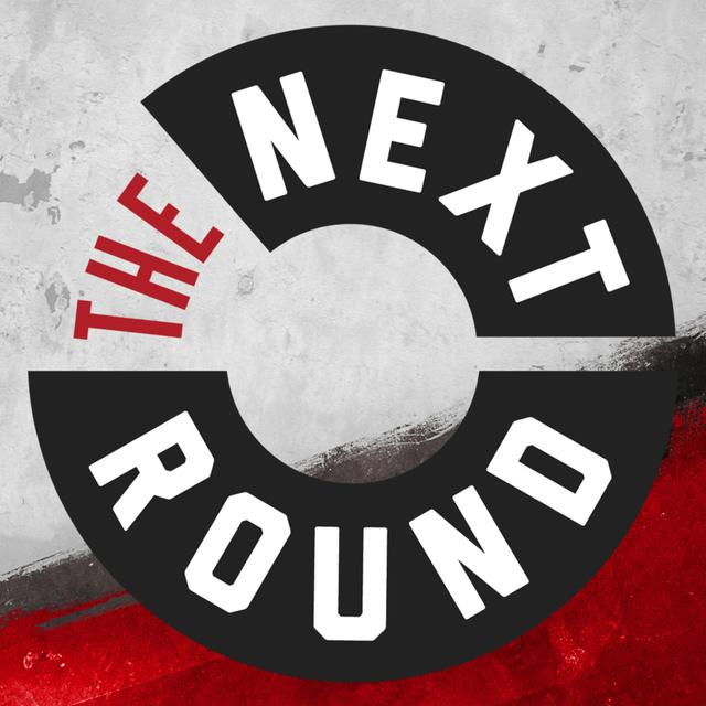 The Next Round - podcast cover