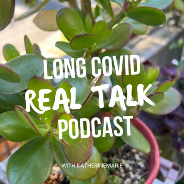 Long COVID Real Talk Podcast - podcast cover