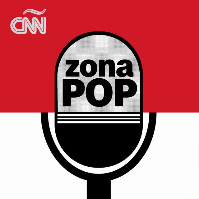 Zona Pop CNN - podcast cover