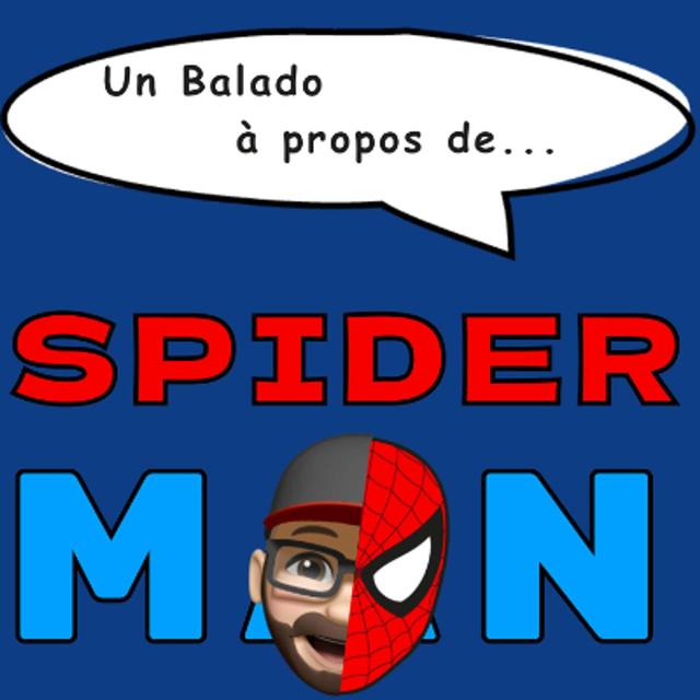 Un balado à propos de Spider-Man - podcast cover