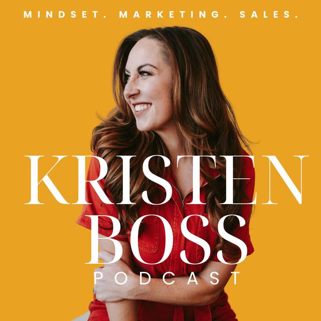 The Kristen Boss Podcast - podcast cover