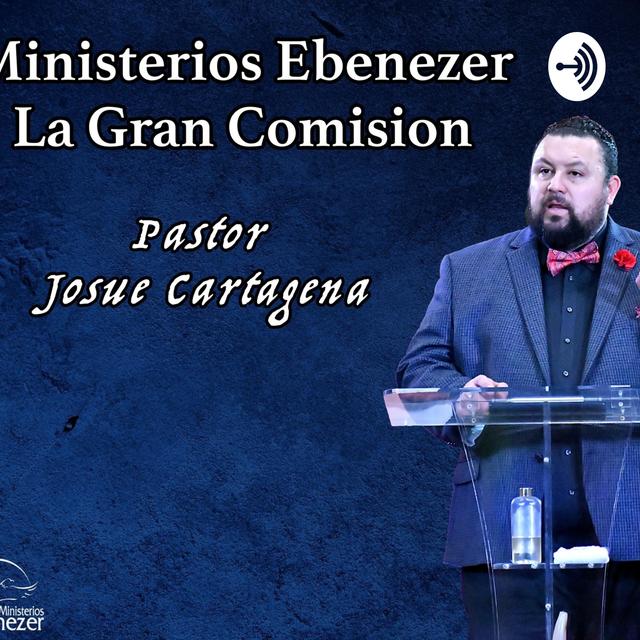 Ebenezer La Gran Comision - podcast cover