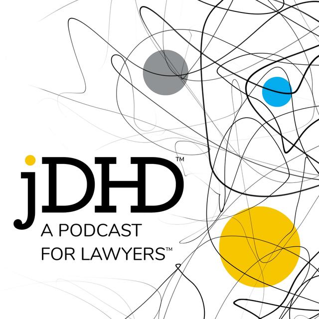 JDHD | A Podcast for Lawyers with ADHD - podcast cover