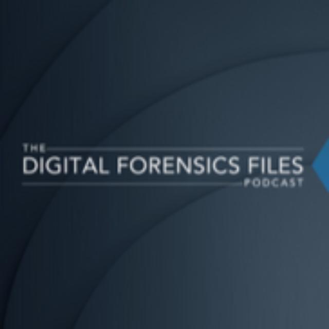 The Digital Forensics Files Podcast - podcast cover