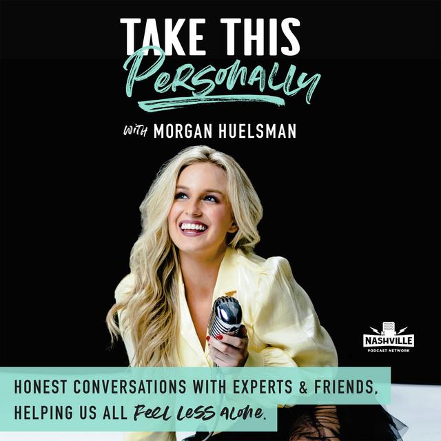 Take This Personally with Morgan Huelsman - podcast cover