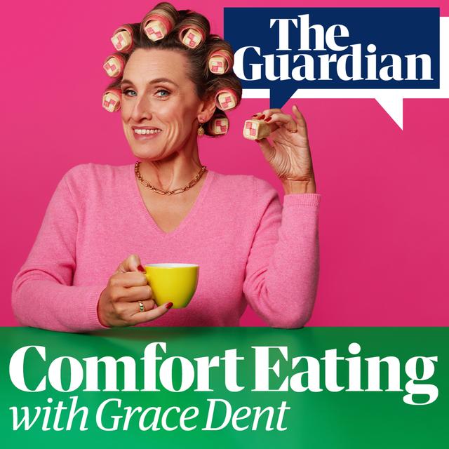 Comfort Eating with Grace Dent - podcast cover